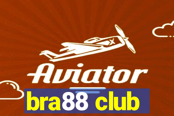 bra88 club